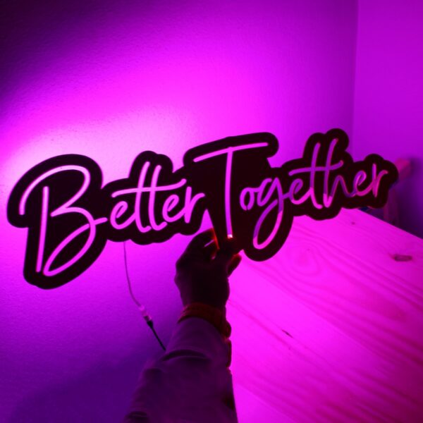 Cartel neon-led Better Together